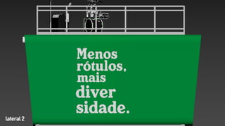 >>TracyLockeBrasil REI MAG INE T HE SH OPP ER E XPE RIE NCE
lateral2
 