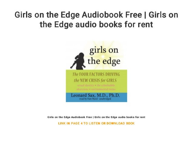 Girls On The Edge Audiobook Free Girls On The Edge Audio Books For