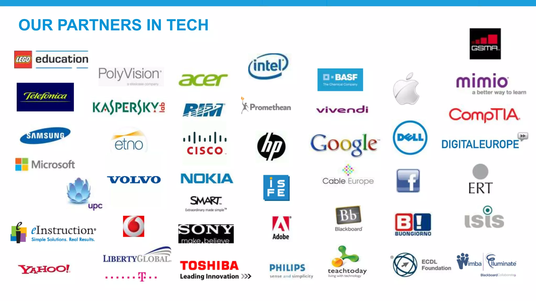OUR PARTNERS IN TECH
 