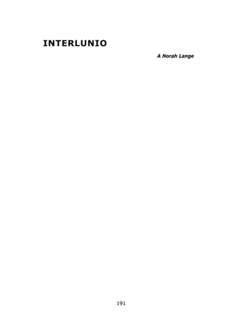 INTERLUNIO
                   A Norah Lange




             191
 
