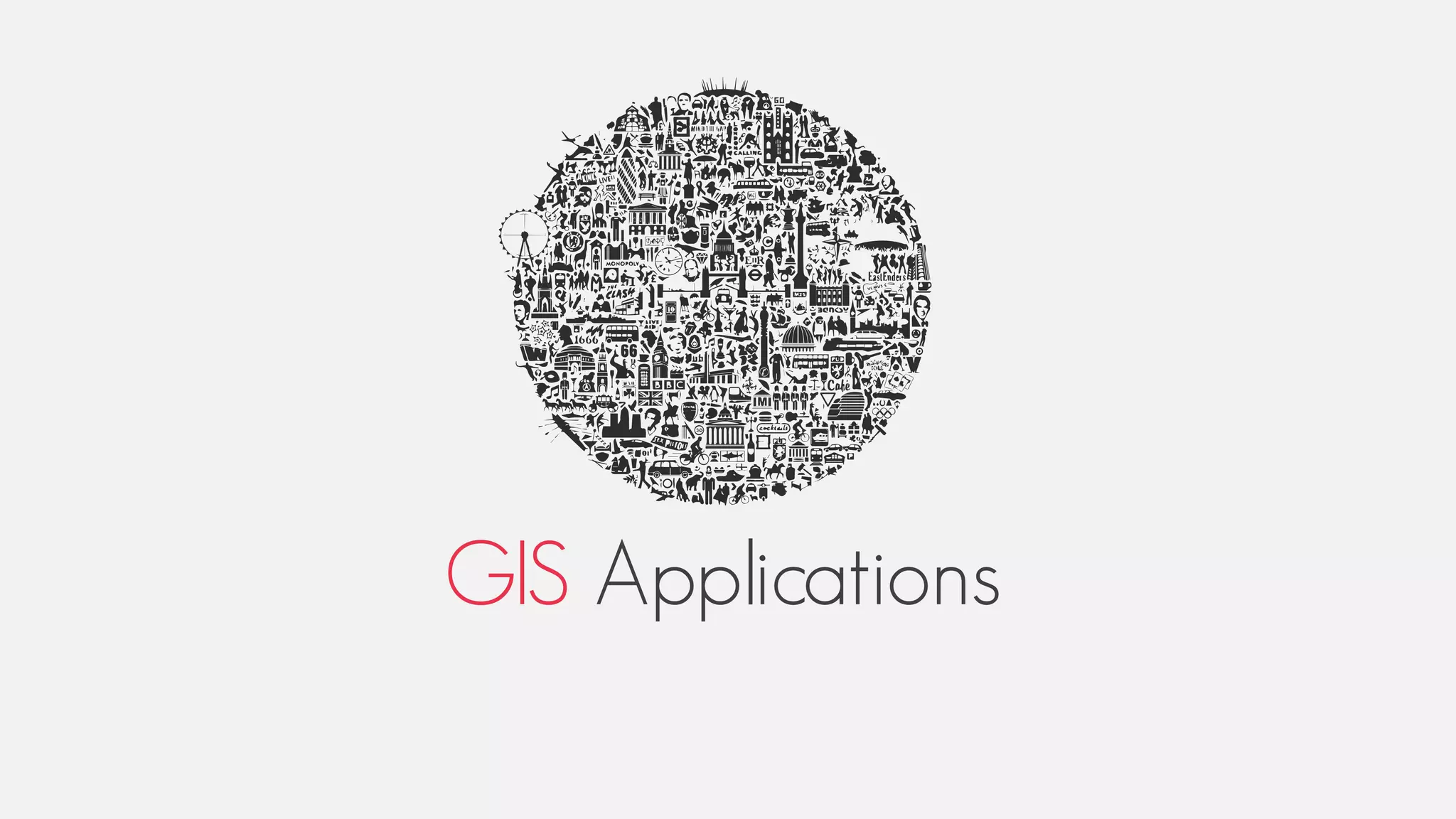 GIS Applications
 