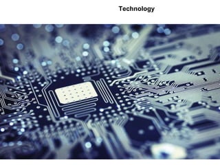 Technology
1.Volume
2.Frequency of updating
 