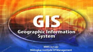 MMS (17-19)
Welingkar Institute Of Management
 