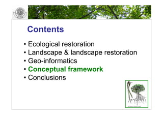 GIS and landscape Restoration