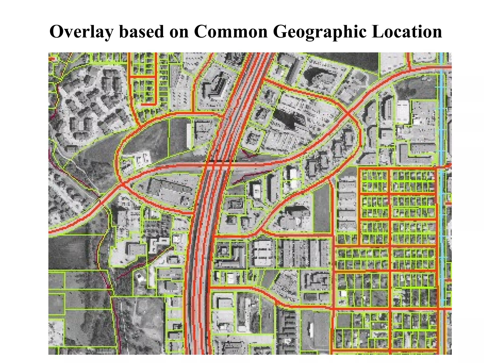Overlay based on Common Geographic Location
 