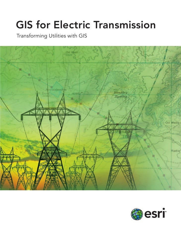 GIS for Electric Transmission