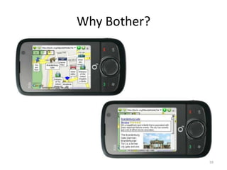 Why Bother?




              59
 
