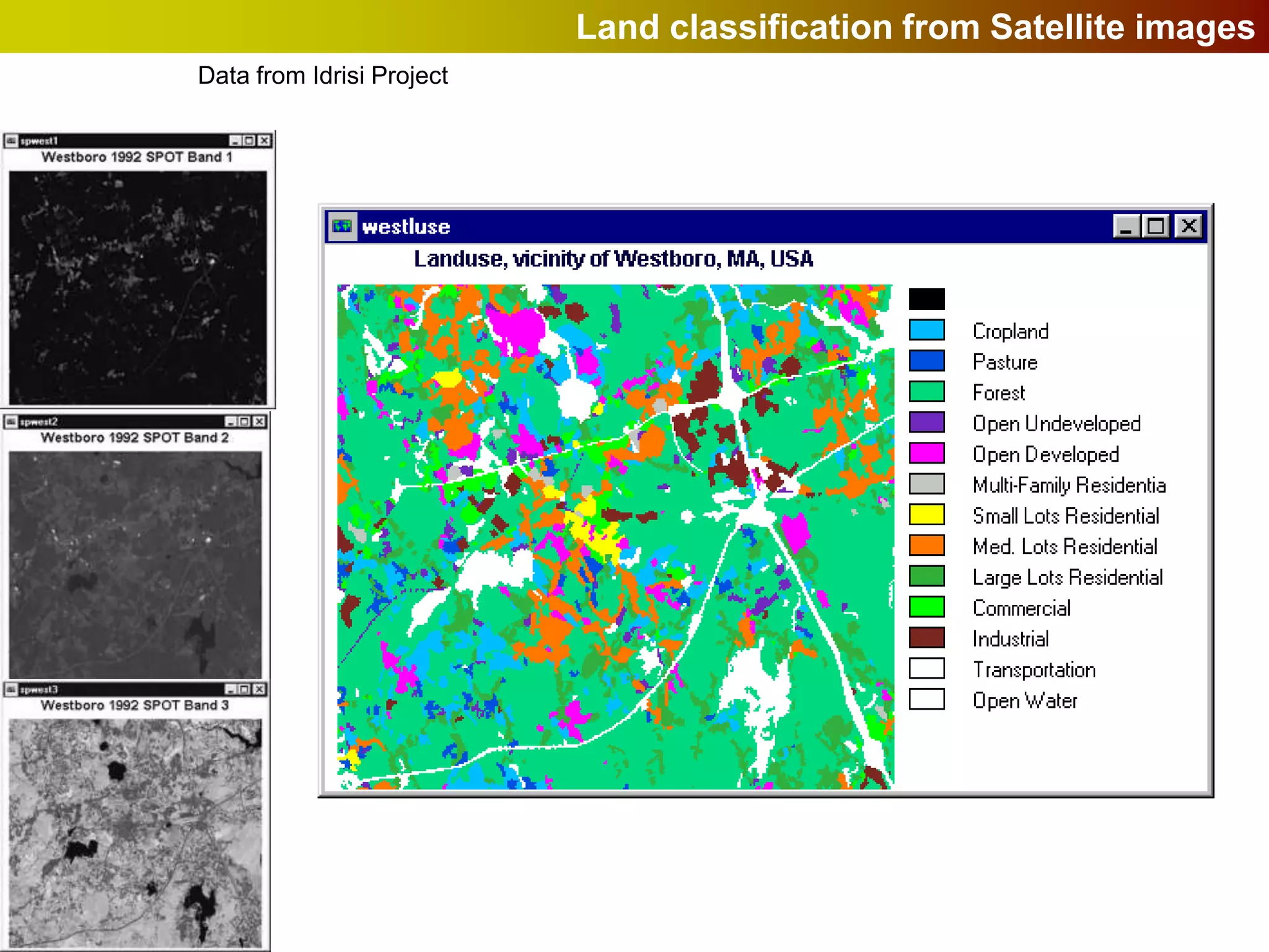 Land classification from Satellite images
Data from Idrisi Project
 