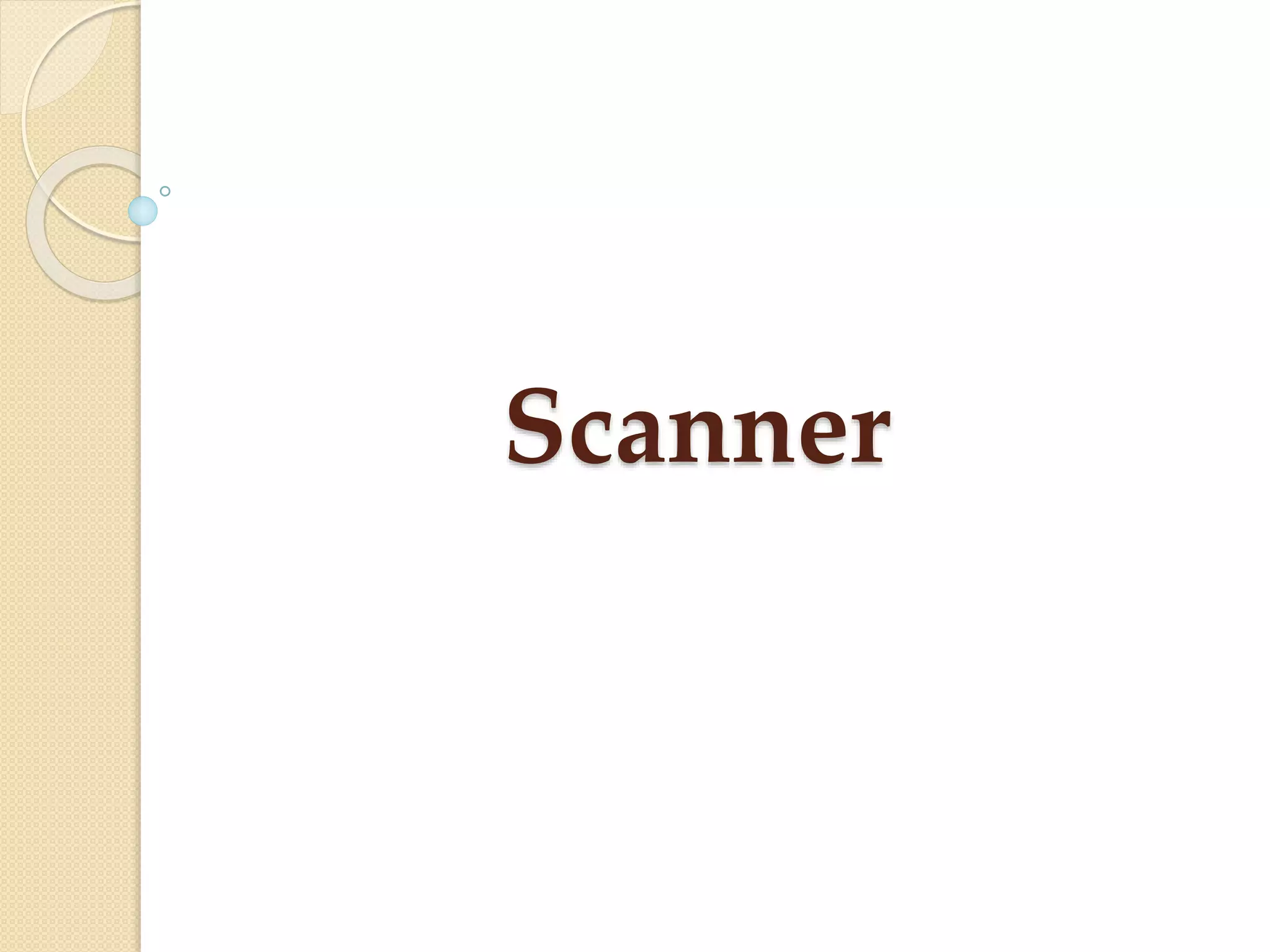 Scanner
 
