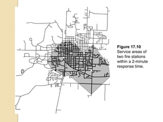 Figure 17.10
Service areas of
two fire stations
within a 2-minute
response time.
 