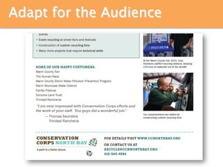 Adapt for the Audience
 