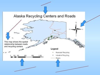 This map shows the spatial relationship between roads and recycling centers title compass rose symbol legend scale bar descriptive text 