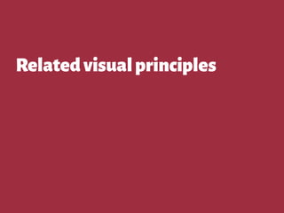 Relatedvisualprinciples
 