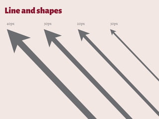 Lineandshapes
40px 30px 20px 10px
 