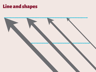 Lineandshapes
 