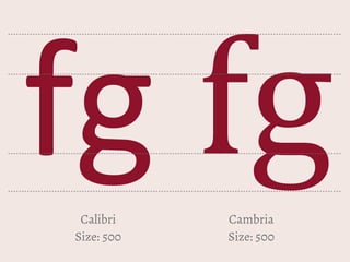 fgCalibri
Size: 500
fgCambria
Size: 500
 