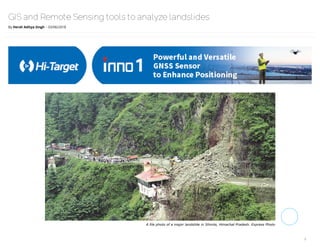 /
GIS and Remote Sensing tools to analyze landslides
By Hersh Aditya Singh - 03/06/2018
A file photo of a major landslide in Shimla, Himachal Pradesh. Express Photo
 