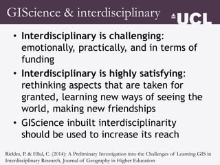 • Interdisciplinary is challenging:
emotionally, practically, and in terms of
funding
• Interdisciplinary is highly satisf...