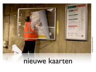 photo: Martin Deutsch @ flickr
                                 nieuwe kaarten
 