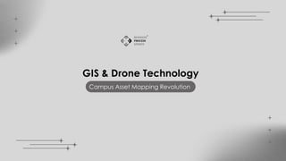 GIS &amp; Drone Technology: Revolutionizing Mapping, Surveying, and Data ...