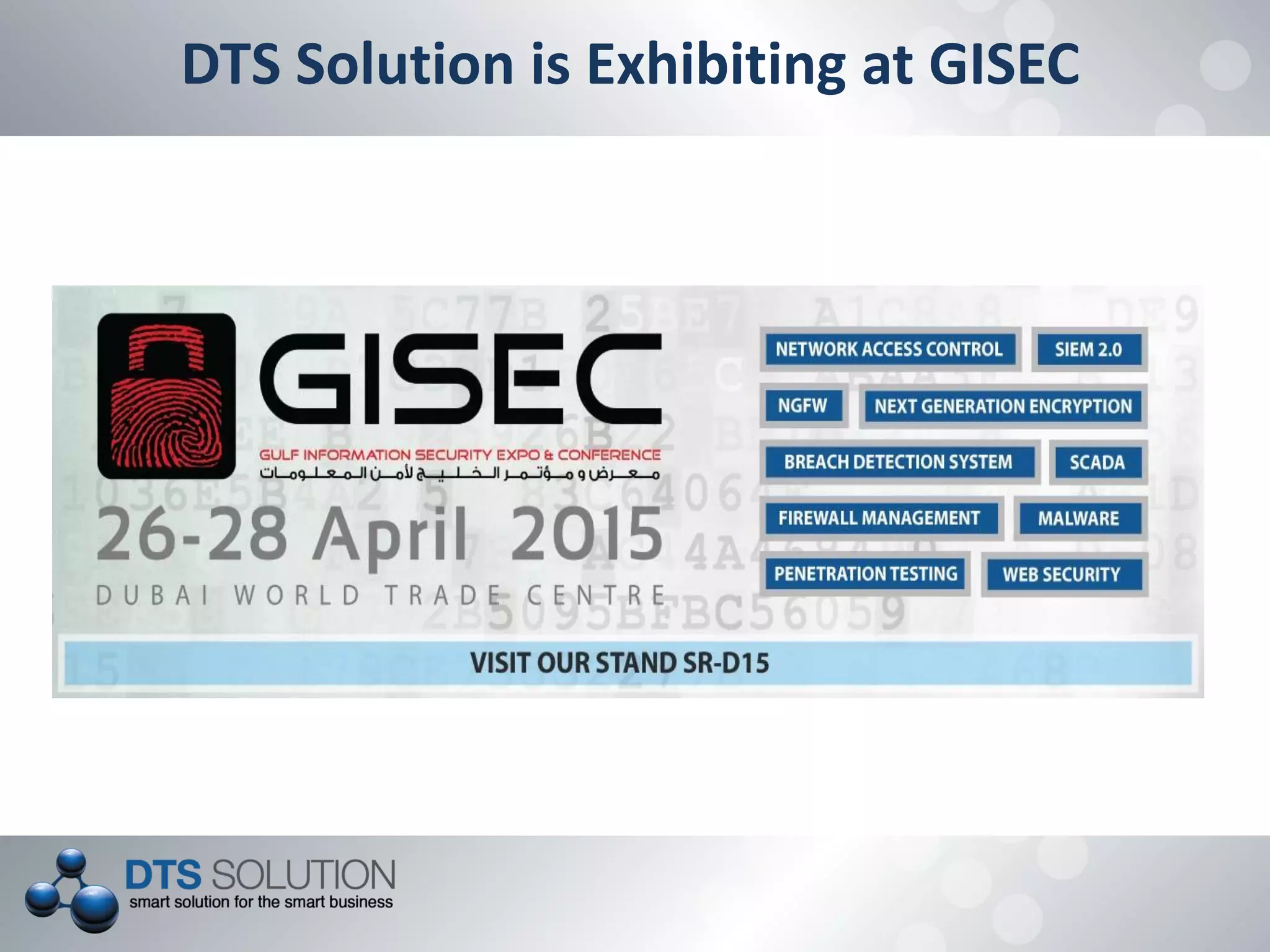 DTS Solution is Exhibiting at GISEC
 