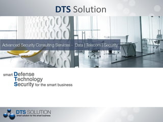 DTS Solution
 