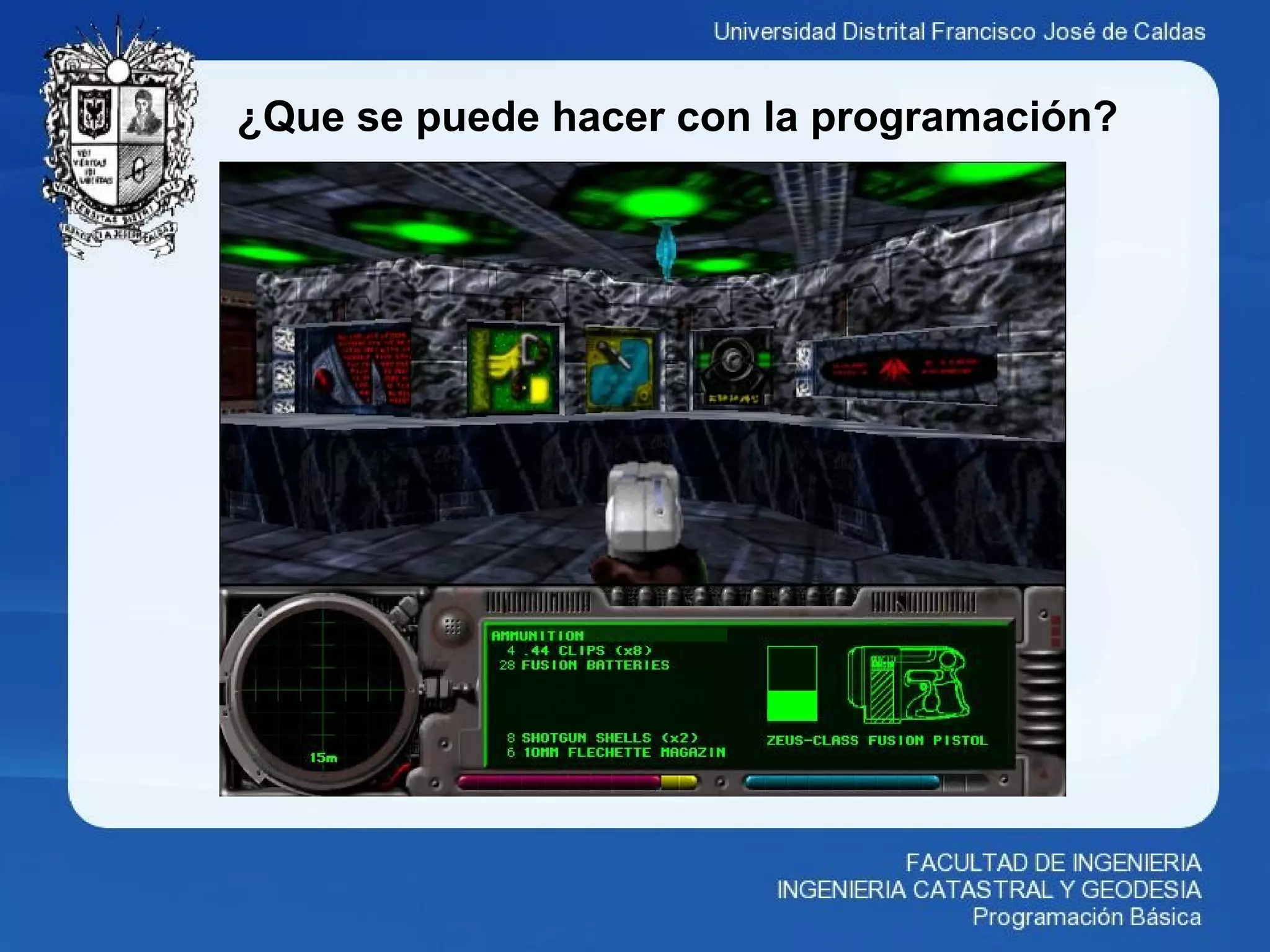 ¿Que se puede hacer con la programación?
 