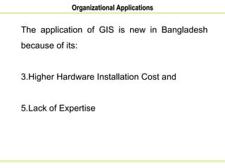 Status and Perspectives of GIS Application in BANGLADESH