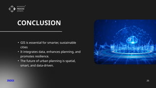 GIS for Smarter Urban Planning: Building Intelligent Cities | PPTX