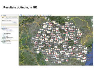 Rezultate obtinute, in GE
 