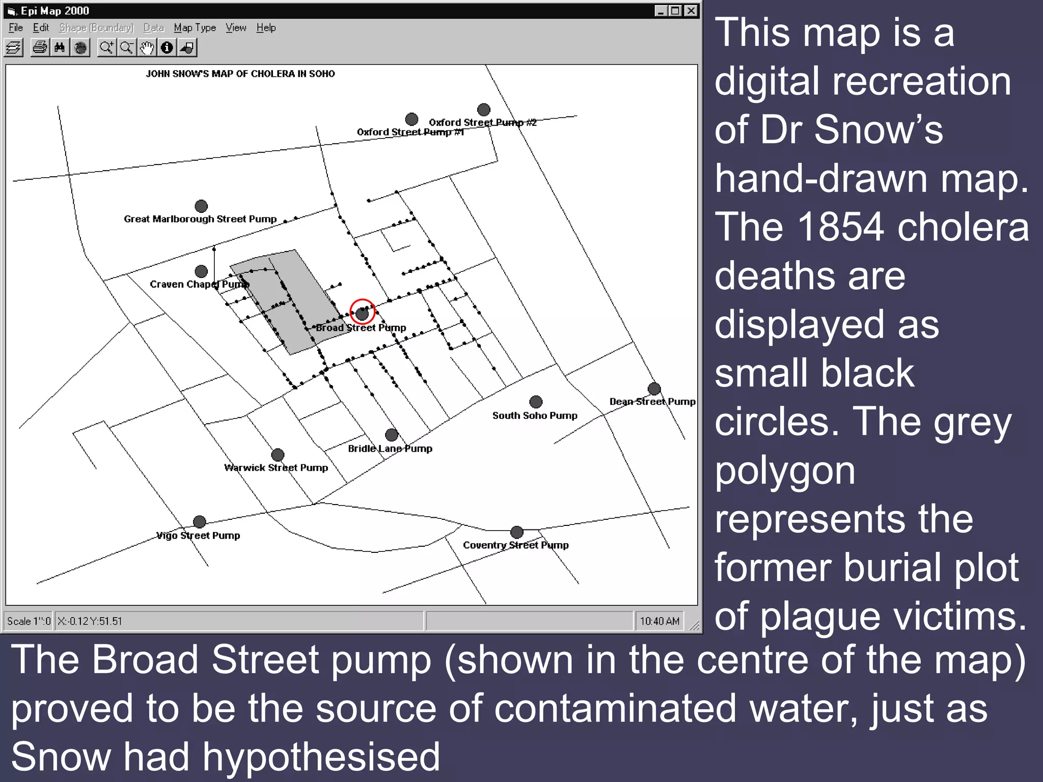 This map is a digital recreation of Dr Snow’s hand-drawn map. The 1854 cholera deaths are displayed as small black circles. The grey polygon represents the former burial plot of plague victims. The Broad Street pump (shown in the centre of the map) proved to be the source of contaminated water, just as Snow had hypothesised 