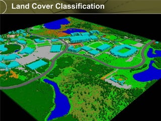 Land Cover Classification




PREXXXX 33
Copyright © 2010 Merrick & Company All rights reserved.
 