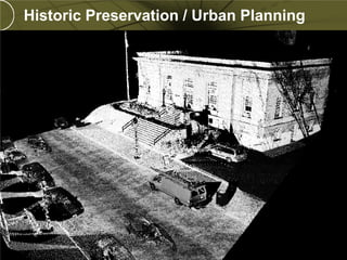 Historic Preservation / Urban Planning
 