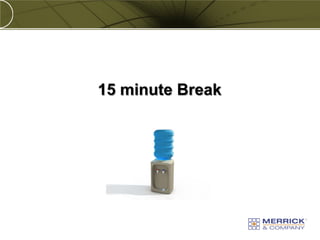 15 minute Break
 