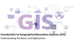 Introduction to Geographic Information Systems (GIS)
Understanding the Basics and Applications
 