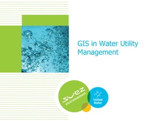 GIS in Water Utility Management 