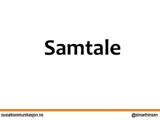 Samtale
 
