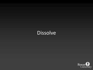 Dissolve 