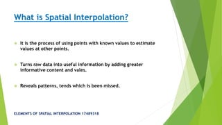 spatial interoplation in GIS | PPTX | Geography | Science