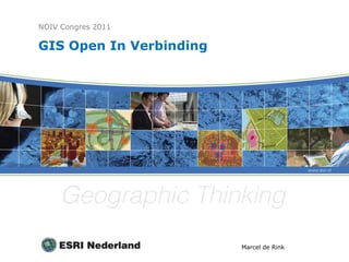 GIS Open In Verbinding NOIV Congres 2011 ,[object Object]