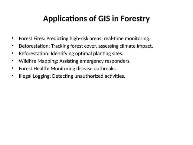 GIS Presentation on GIS Basic and Applications in forestry | PPT