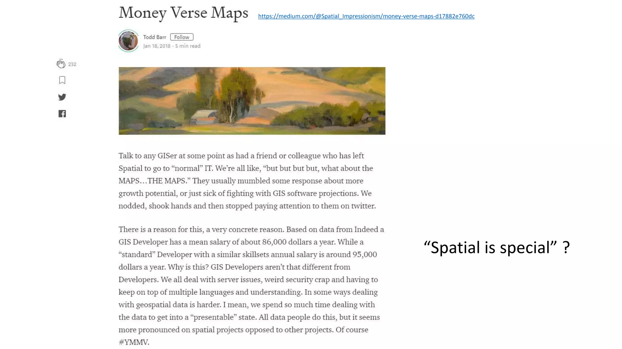 https://medium.com/@Spatial_Impressionism/money-verse-maps-d17882e760dc
“Spatial is special” ?
 