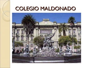 COLEGIO MALDONADO 