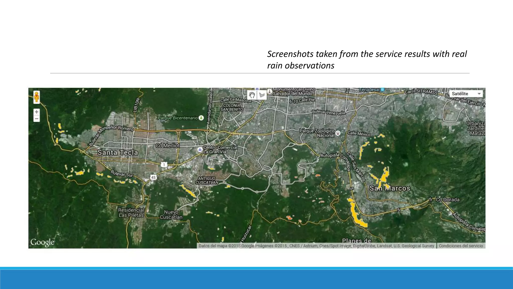 Screenshots taken from the service results with real
rain observations
 