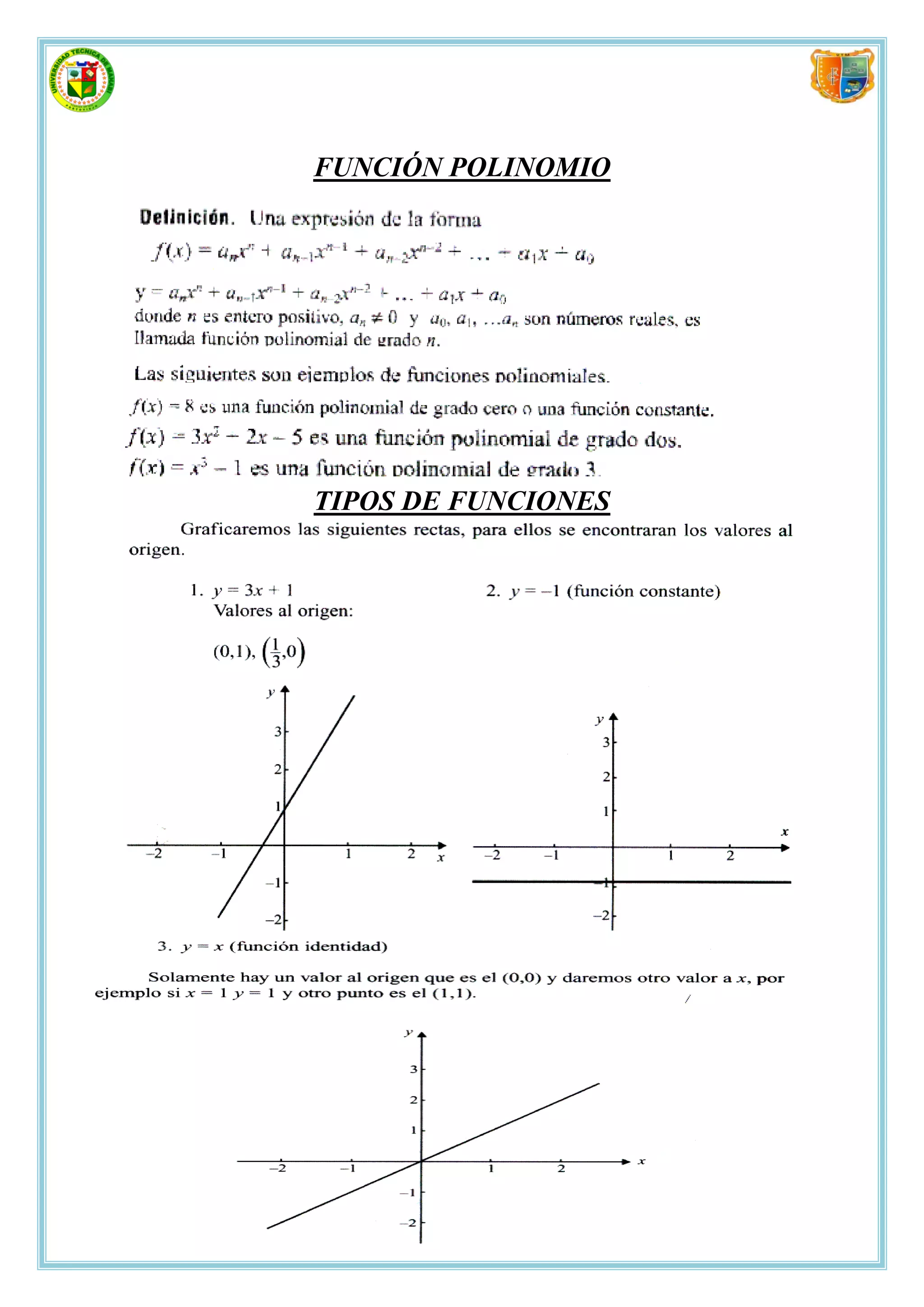 FUNCIÓN POLINOMIO




TIPOS DE FUNCIONES




                     30
 