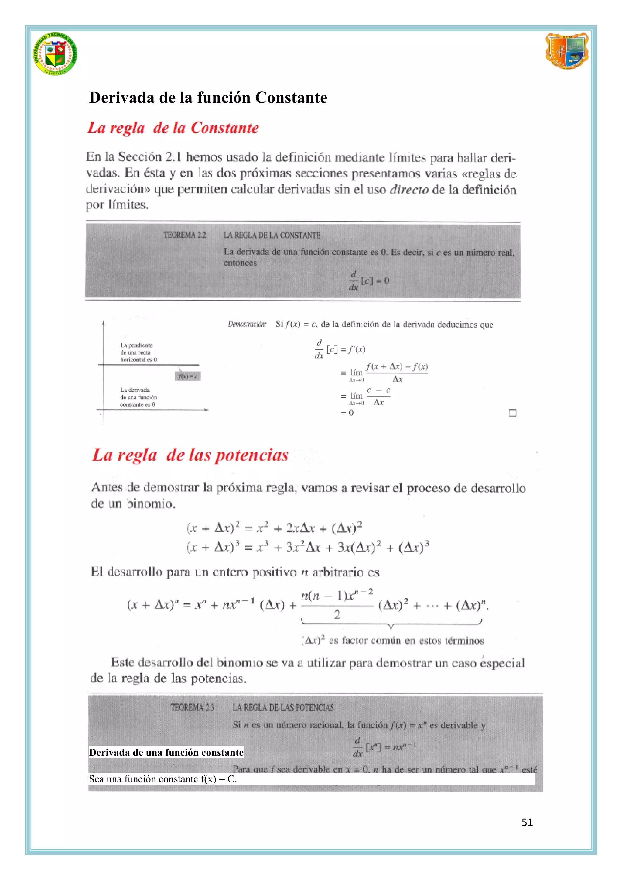 Derivada de la función Constante




Derivada de una función constante

Sea una función constante f(x) = C.



                                      51
 