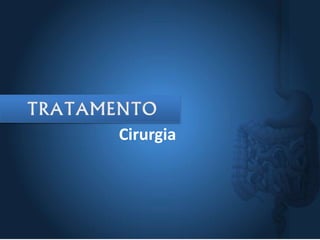 Cirurgia
 