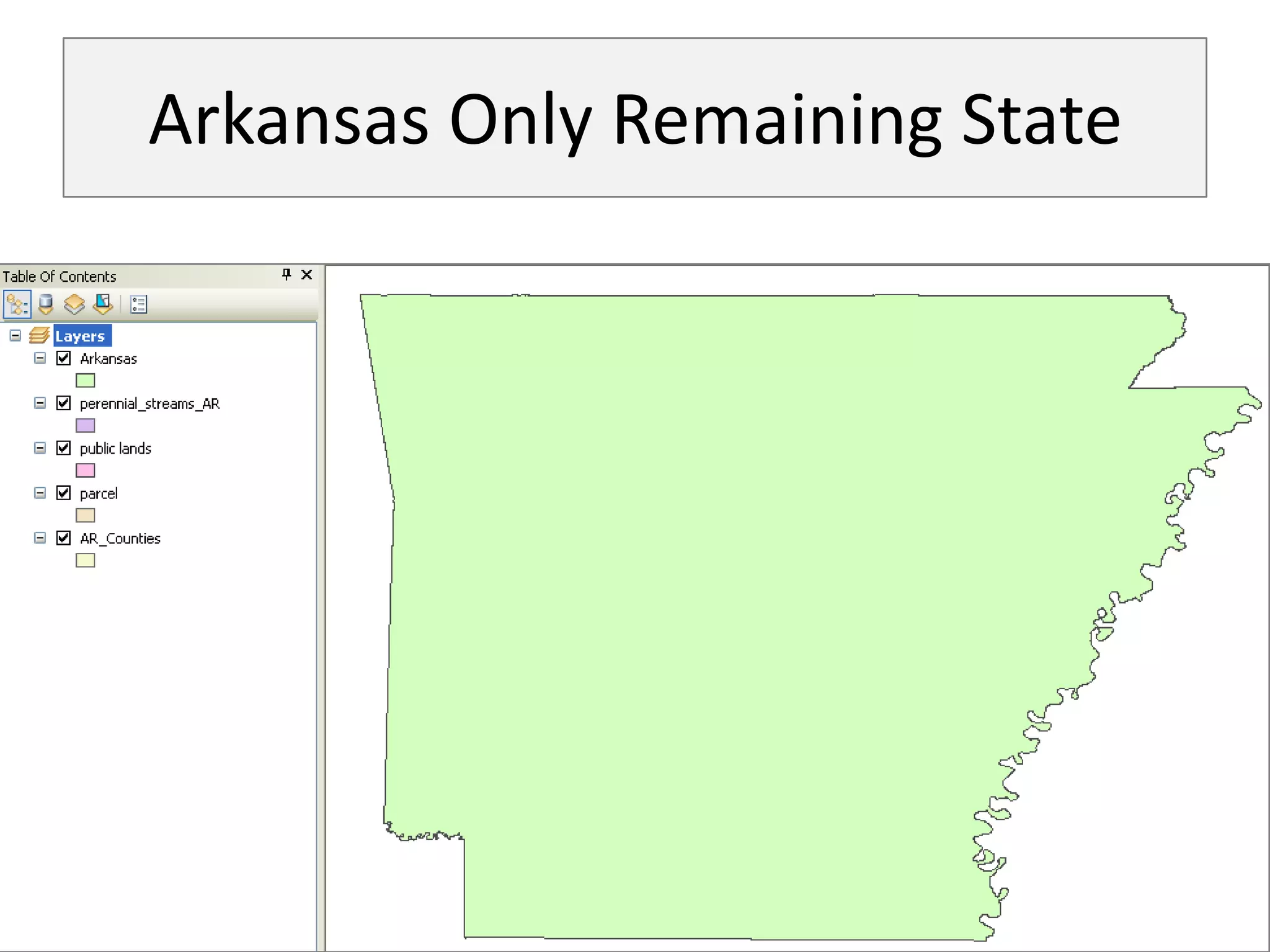 Arkansas Only Remaining State
 