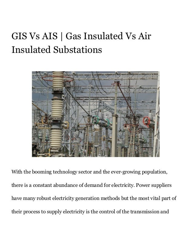 GIS Vs AIS Gas Insulated Vs Air Insulated Substations