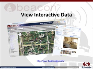 View Interactive DataView Interactive Data
http://www.beacongis.com/
 